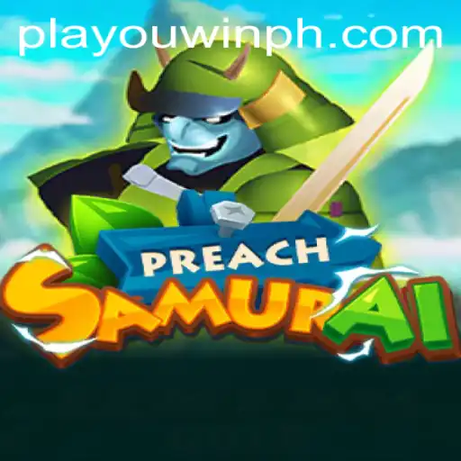 Discover the Thrilling World of PreachSamurai: A Game-Changer in Strategy and Adventure